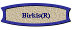 Birkis(R)