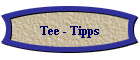 Tee - Tipps